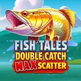 Fish Tales: Double Catch Max Scatter